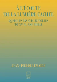 A l'écoute de la lumière cachée