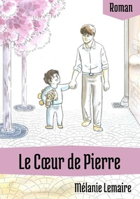 Le Cœur de Pierre