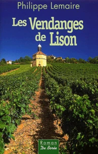 Les Vendanges de Lison