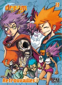 Dreamland T13 : Retrouvailles