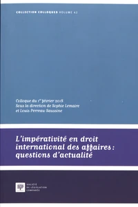 L'impérativité en droit international des affaires : questions d'actualité