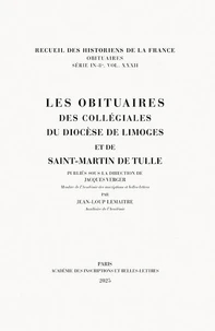 Les obituaires des collégiales du diocèse de Limoges et de Saint-Martin de Tulle
