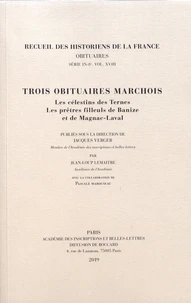 Trois obituaires marchois