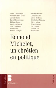 Edmond Michelet, un chrétien en politique
