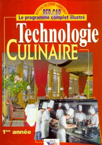 Technologie Culinaire Bep-Cap 1ere Annee. Personnel, Equipements, Materiel, Hygiene Et Securite