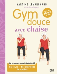 Gym douce avec chaise pour les 60 ans et plus
