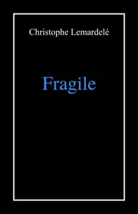 Fragile