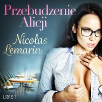 Przebudzenie Alicji - opowiadanie erotyczne