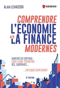 Comprendre l'économie et la finance modernes