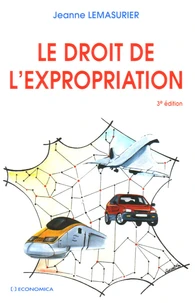Le droit de l'expropriation