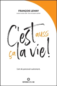 C'est aussi ça la vie !