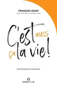 C'est aussi ça la vie !