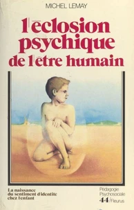 L'Éclosion psychique de l'être humain