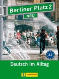 Berliner Platz 2 NEU - Lehr- und Arbeitsbuch 2 mit 2 Audio-CDs und "Treffpunkt D-A-CH"