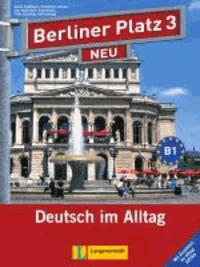 Berliner Platz 3 NEU - Lehr- und Arbeitsbuch 3