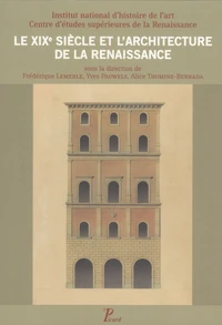 Le XIXe siècle et l'architecture de la Renaissance