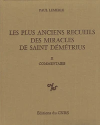 Les plus anciens recueils de miracles de saint Demetrius