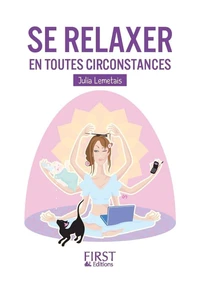 Se relaxer en toutes circonstance