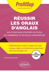 Réussir les oraux d’anglais aux concours d’entrée en école de commerce et en école d’ingénieurs