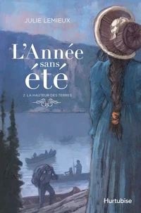 L'annee sans ete v 02 la hauteur des terres