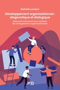 Développement organisationnel : diagnostique et dialogique