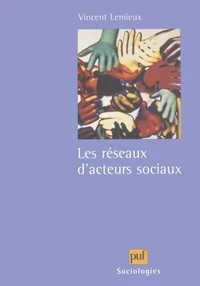 Les réseaux d'acteurs sociaux
