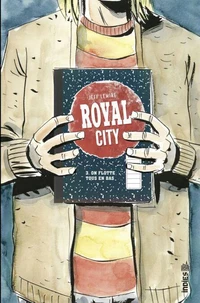 Royal City Tome 3