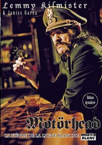 Lemmy Kilmister et Janiss Garza - Motörhead - La fièvre de la ligne blanche.