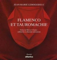 Flamenco et tauromachie.