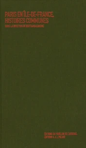 Paris en Ile-de-France, histoires communes