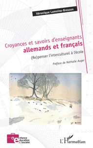 Croyances et savoirs d'enseignants allemands et français