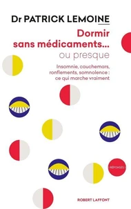 Dormir sans médicaments... ou presque