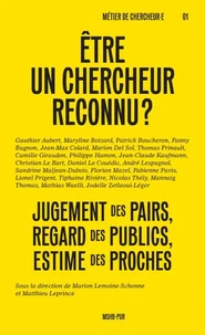 Etre un chercheur reconnu ?
