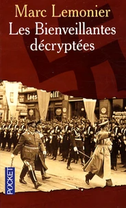 Les Bienveillantes décryptées
