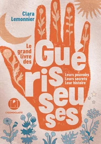 Le grand livre des guérisseuses