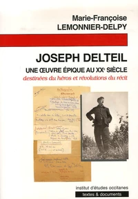 Joseph Delteil, une oeuvre épique au 20e siècle