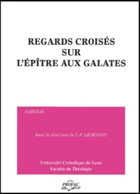 Regards Croises Sur L'Epitre Aux Galates