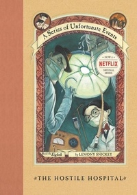 Lemony Snicket - A Series of Unfortunate Events Book 8 : The Hostile Hospital.