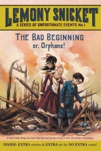 Lemony Snicket et Brett Helquist - A Series of Unfortunate Events Tome 1 : The Bad Beginning or, Orphans !.
