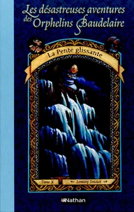 La Pente glissante