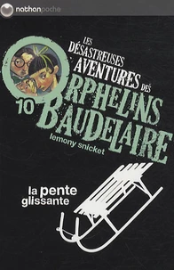 La pente glissante