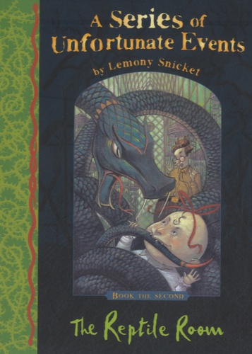 Lemony Snicket - The Reptile Room.