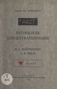 Pathologie concentrationnaire