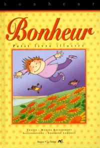 Petit Livre Illustre Du Bonheur