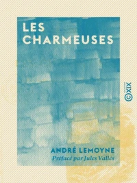 Les Charmeuses - Paysages des bois et des grèves