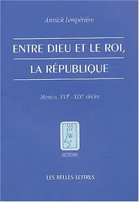 Entre Dieu et le roi, la république