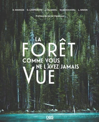 La forêt comme vous ne l'avez jamais vue !