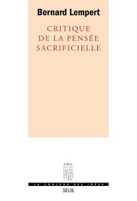 Critique De La Pensee Sacrificielle