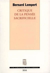 Critique de la pensée sacrificielle