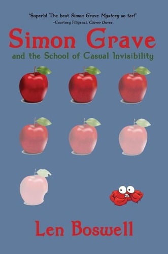  Len Boswell - Simon Grave and the School of Casual Invisibility: A Simon Grave Mystery - Simon Grave Mystery, #5.